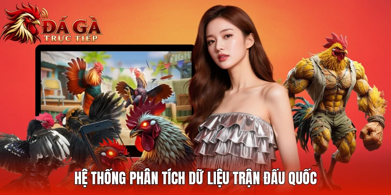 Hệ thống phân tích dữ liệu trận đấu quốc